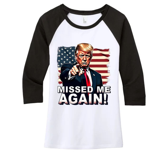 Missed Me Again You Missed Trump 2024 Elections Women's Tri-Blend 3/4-Sleeve Raglan Shirt