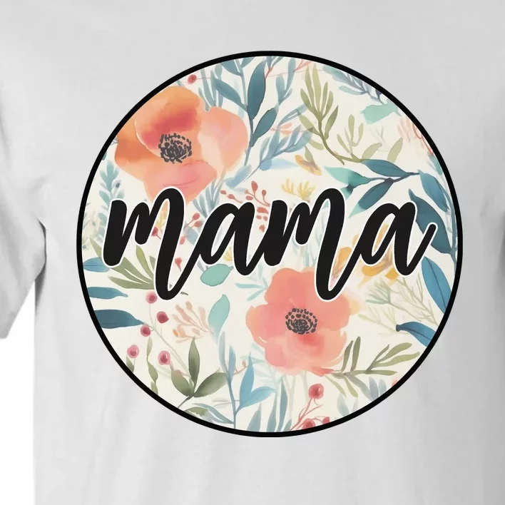 Mama Tall T-Shirt