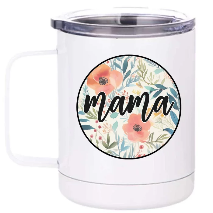 Mama Front & Back 12oz Stainless Steel Tumbler Cup