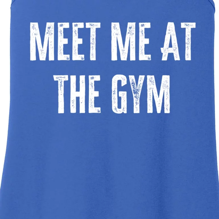 Meet Me At The Gym Funny Gym Quotes Funny Fitness Cute Gift Ladies Essential Tank