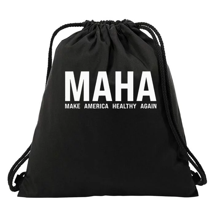 Maha Make America Healthy Drawstring Bag