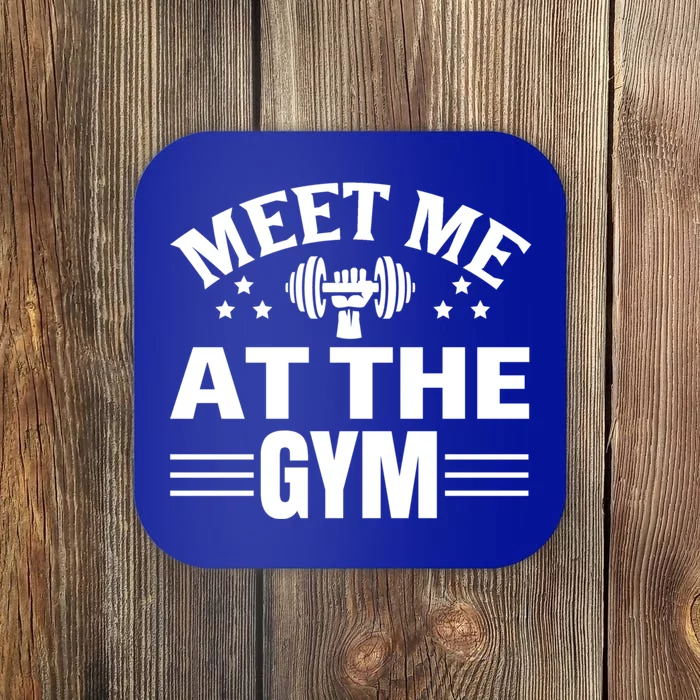 Meet Me At The Gymgift Awesome Fitness Gym Wear Workout Lifting Gift Coaster