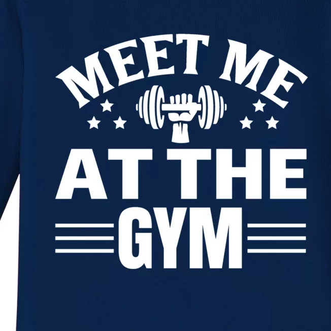 Meet Me At The Gymgift Awesome Fitness Gym Wear Workout Lifting Gift Baby Long Sleeve Bodysuit