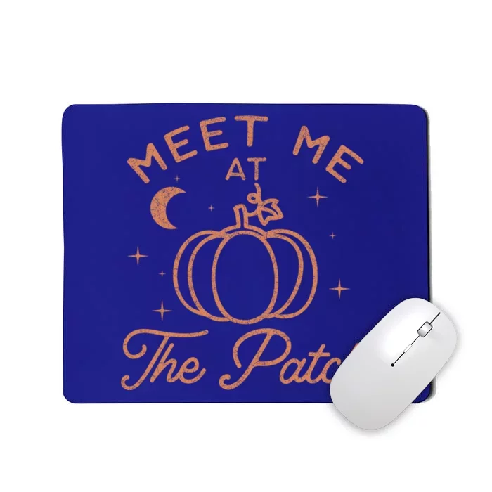 Meet Me At The Patch Funny Pumpkin Fall Meaningful Gift Mousepad