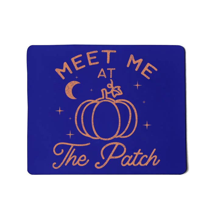 Meet Me At The Patch Funny Pumpkin Fall Meaningful Gift Mousepad