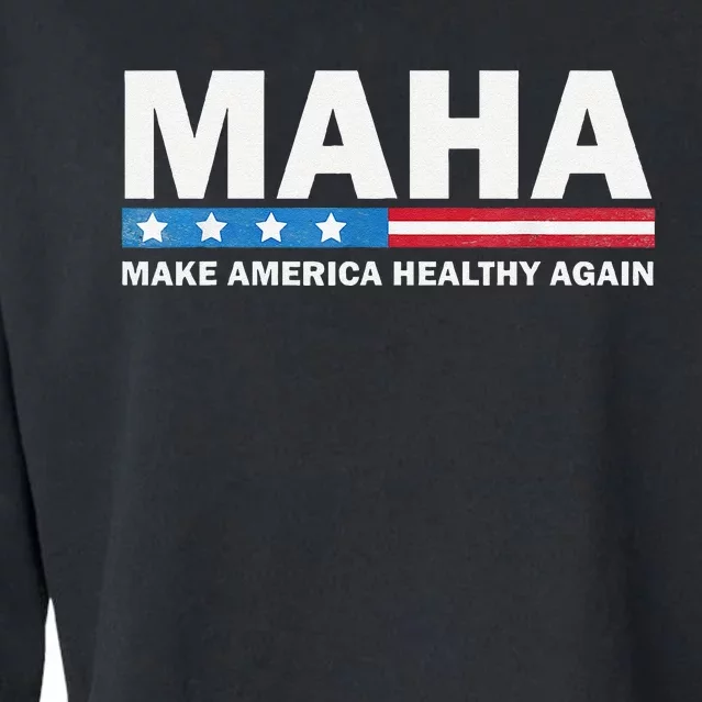 Maha Make America Healthy Again 2024 Us Election Gift Cropped Pullover Crew