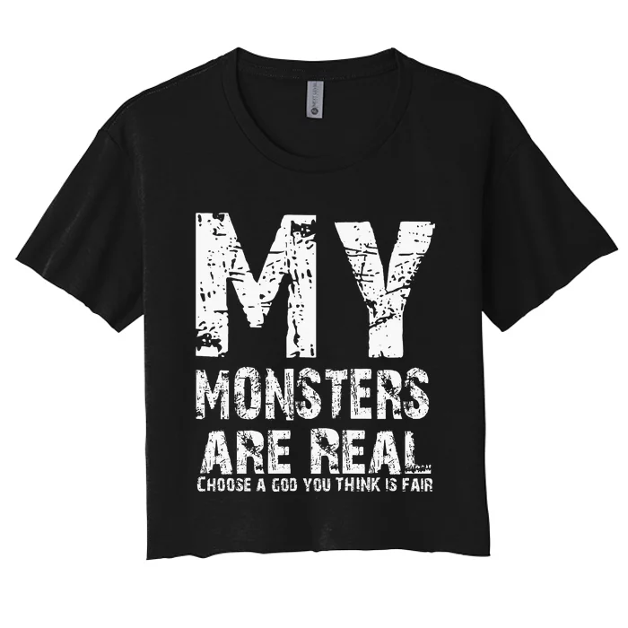 My Monsters Are Real Women's Crop Top Tee