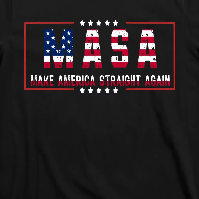 MASA Make America Straight Again T-Shirt