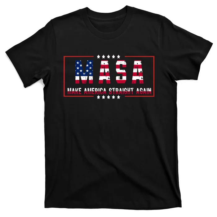 MASA Make America Straight Again T-Shirt