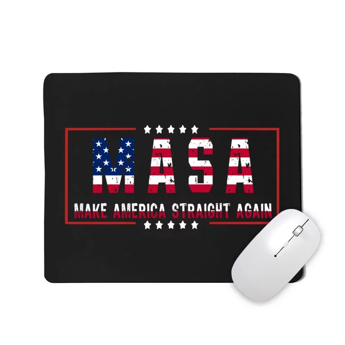 MASA Make America Straight Again Mousepad