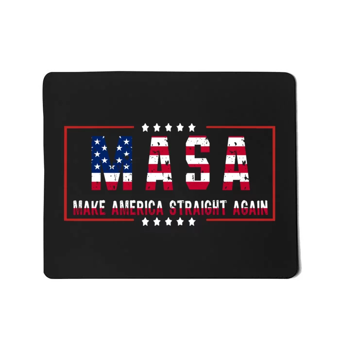 MASA Make America Straight Again Mousepad