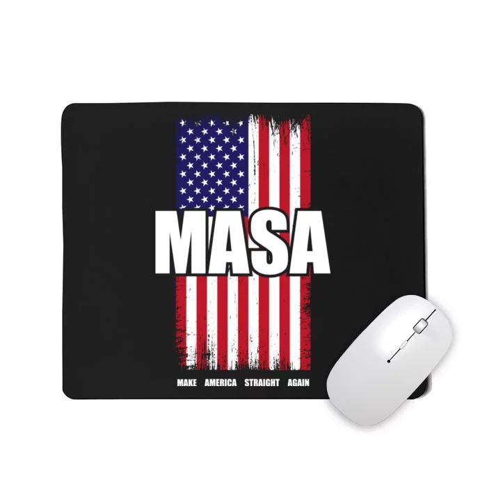 MASA Make America Straight Again Mousepad