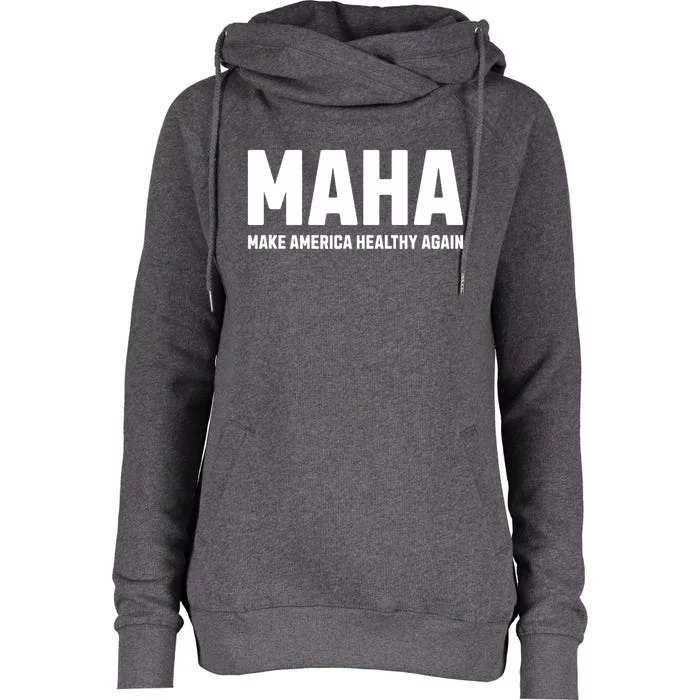 Maha Make America Healthy Again Womens Funnel Neck Pullover Hood