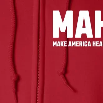 Maha Make America Healthy Again Full Zip Hoodie