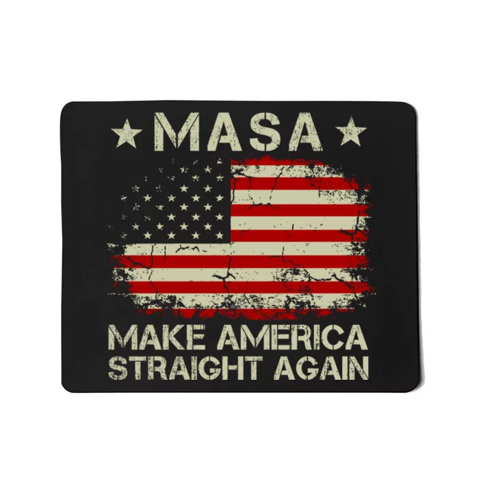 MASA Make America Straight Again Mousepad