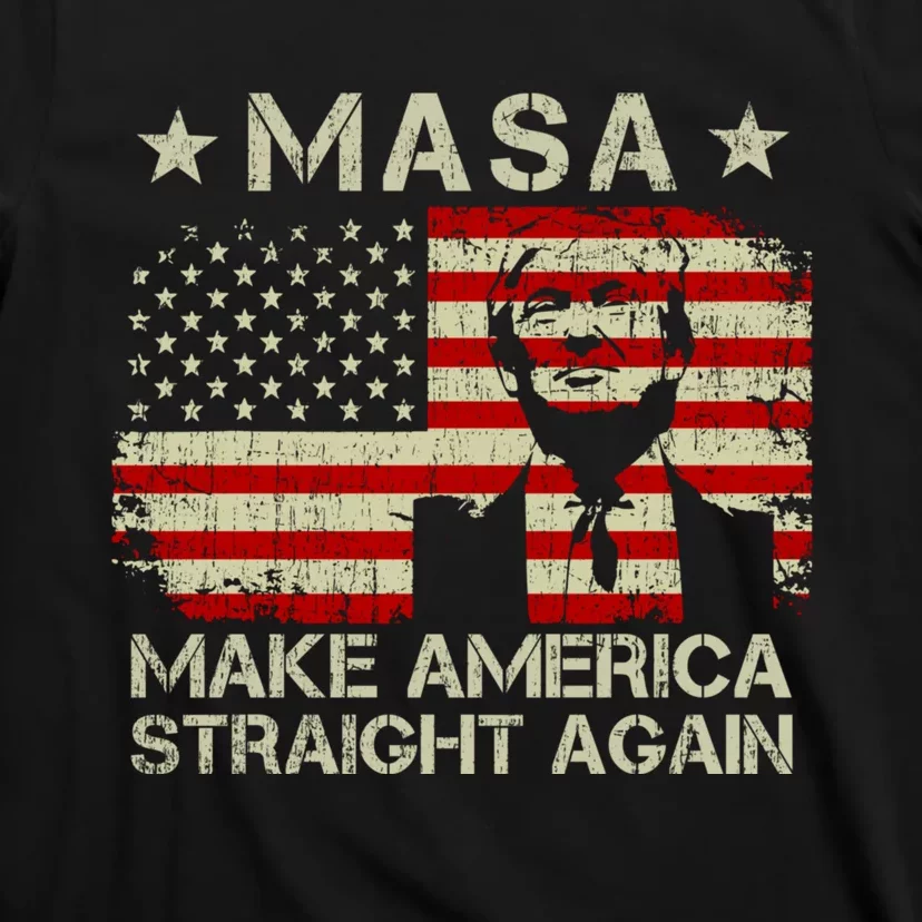 MASA Make America Straight Again T-Shirt