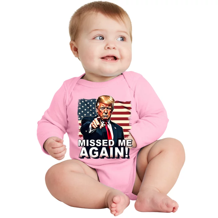 Missed Me Again You Missed Trump 2024 Elections American Flag Patriotic Baby Long Sleeve Bodysuit