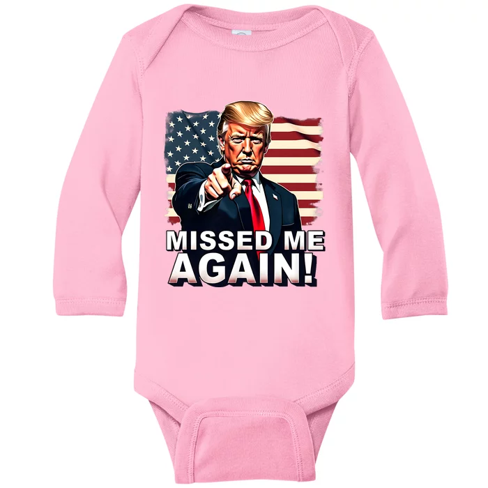 Missed Me Again You Missed Trump 2024 Elections American Flag Patriotic Baby Long Sleeve Bodysuit