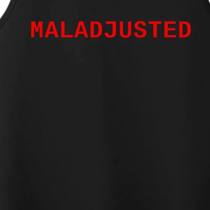 Maladjusted Performance Tank