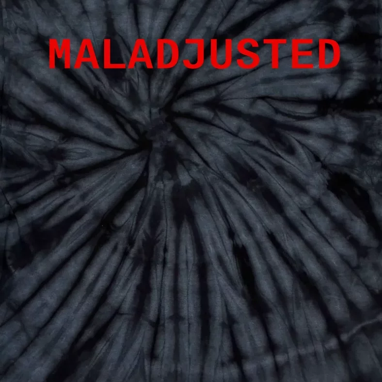 Maladjusted Tie-Dye T-Shirt