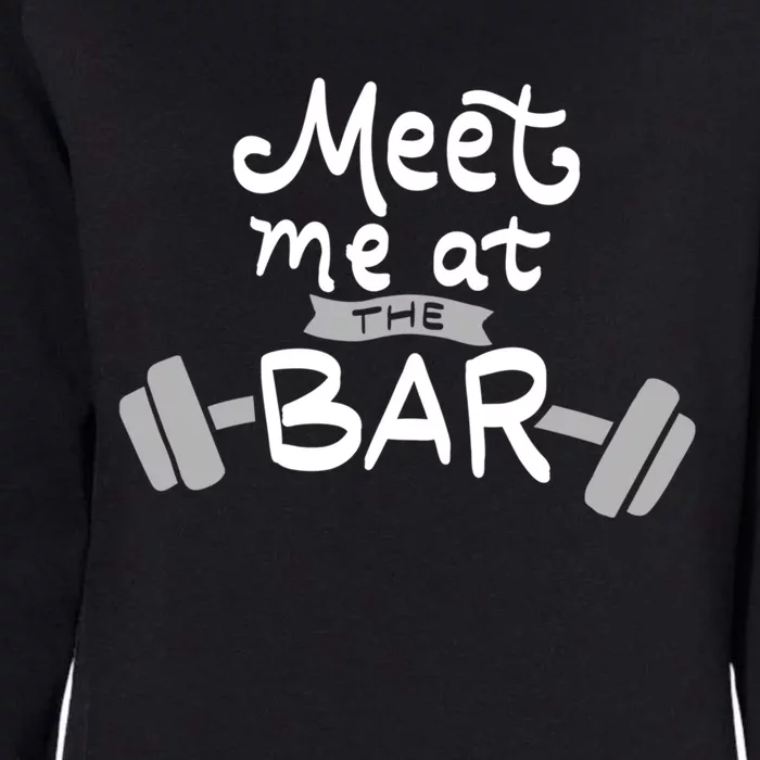 Meet Me At The Bar Gift Fitness Sport Workout Puns Funny Gym Gift Womens California Wash Sweatshirt