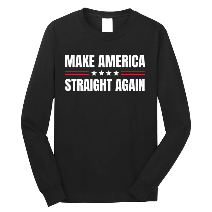 MASA Make America Straight Again Long Sleeve Shirt