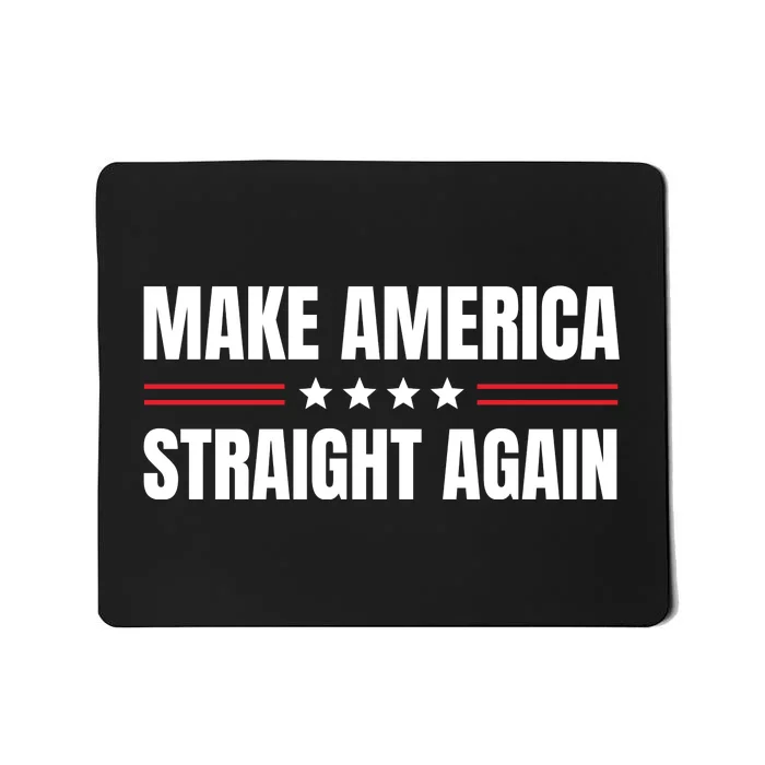 MASA Make America Straight Again Mousepad