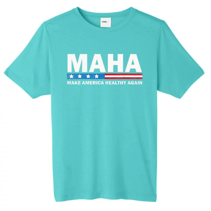 Maha Make America Healthy Again 2024 ChromaSoft Performance T-Shirt