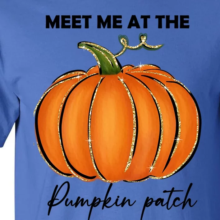 Meet Me At The Pumpkin Patch Cute Fall Halloween Gift Tall T-Shirt