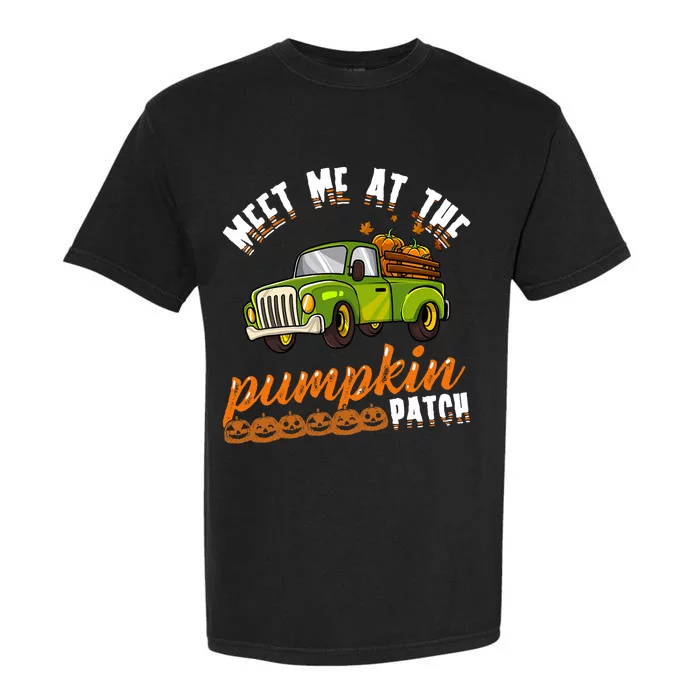 Meet Me At The Pumpkin Patch Truck Thanksgiving Farmer Garment-Dyed Heavyweight T-Shirt