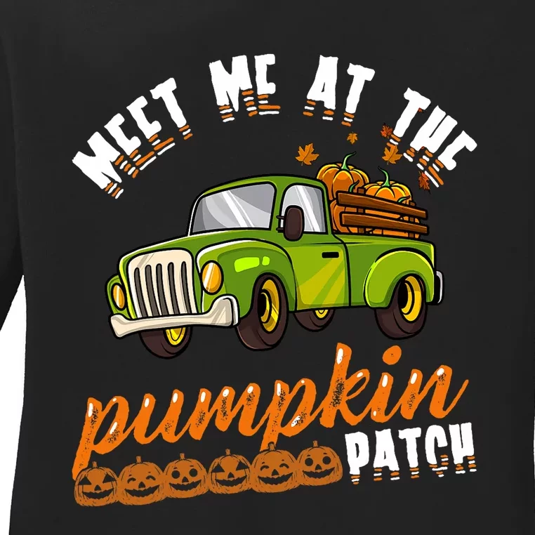 Meet Me At The Pumpkin Patch Truck Thanksgiving Farmer Ladies Long Sleeve Shirt