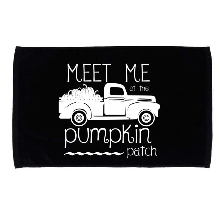 Meet Me At The Pumpkin Patch Fall Harvest Truck Autumn Lover Cute Gift Microfiber Hand Towel