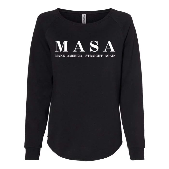 MASA Make America Straight Again Womens California Wash Sweatshirt