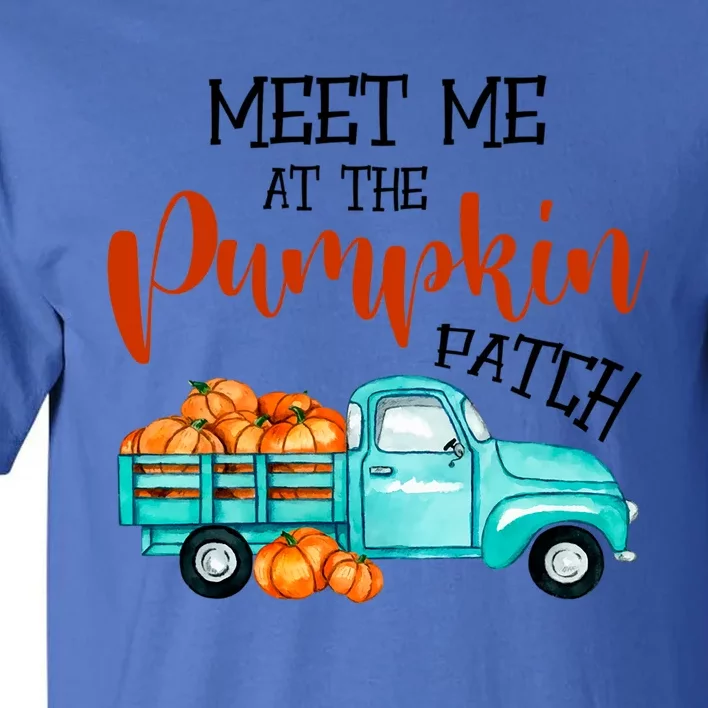 Meet Me At The Pumpkin Patch Funny Halloween Custome Funny Gift Tall T-Shirt