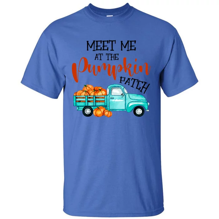 Meet Me At The Pumpkin Patch Funny Halloween Custome Funny Gift Tall T-Shirt