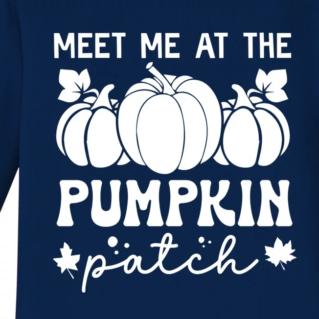 Meet Me At The Pumpkin Patch Fall October Autumn Design Gift Baby Long Sleeve Bodysuit