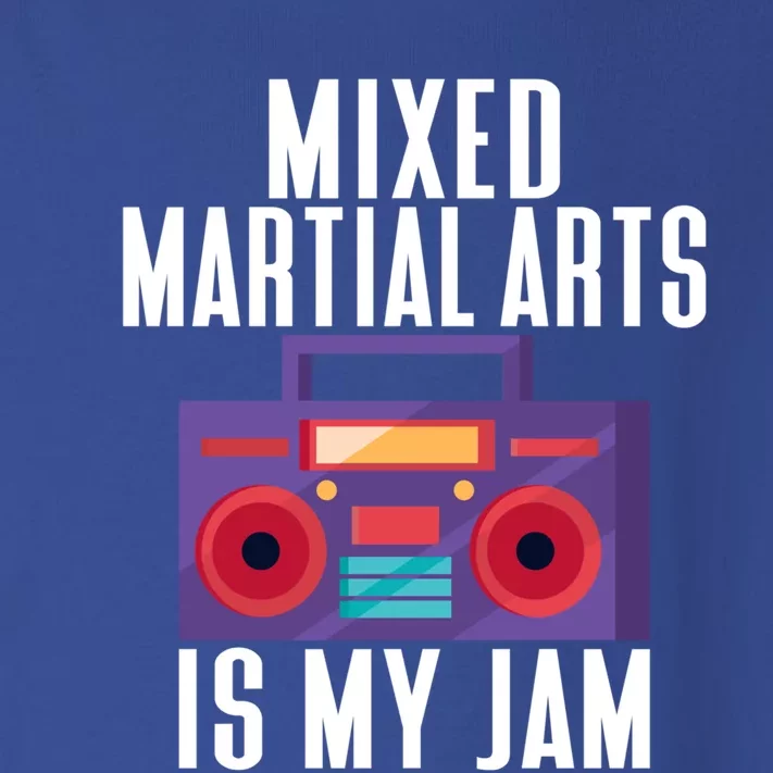 Mixed Martial Arts Is My Jam Mixed Martial Arts Cool Gift Toddler Long Sleeve Shirt