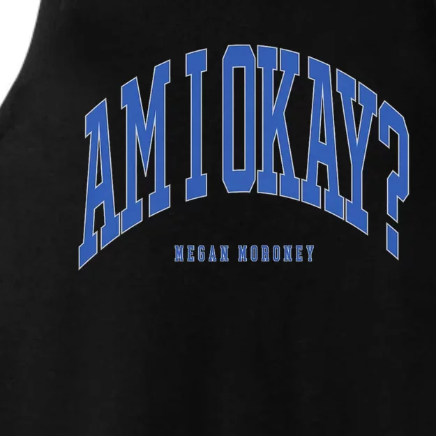 Megan Moroney Am I Ok? Ladies Tri-Blend Wicking Tank