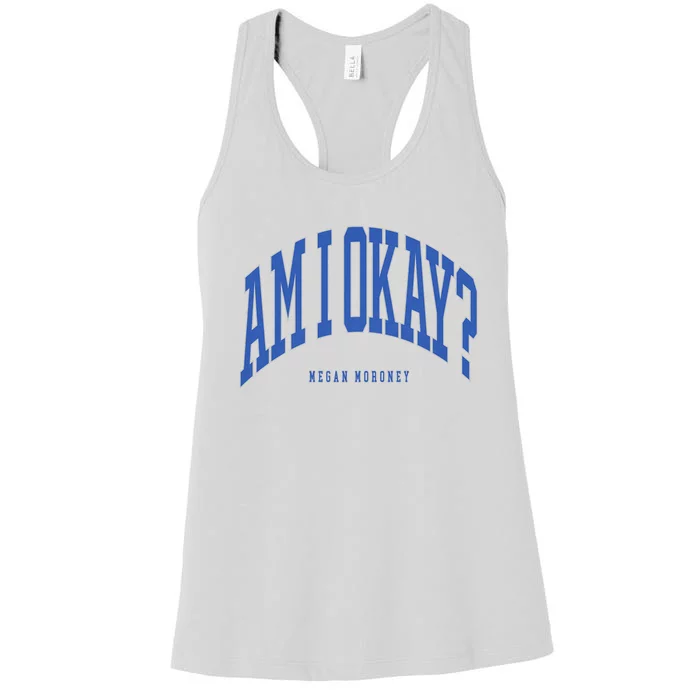 Megan Moroney Am I Ok? Women's Racerback Tank