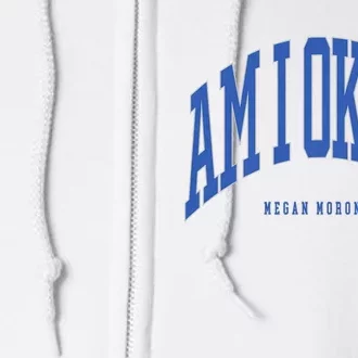 Megan Moroney Am I Ok? Full Zip Hoodie