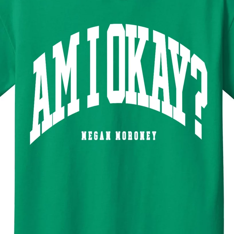 Megan Moroney Am I Ok? Kids T-Shirt