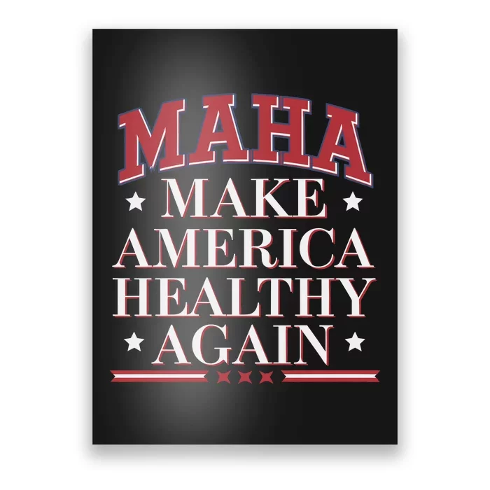 Maha Make America Healthy Again Poster