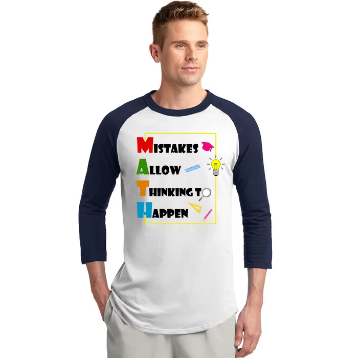 Math Mistakes Allow Thinking To Happen Baseball Sleeve Shirt