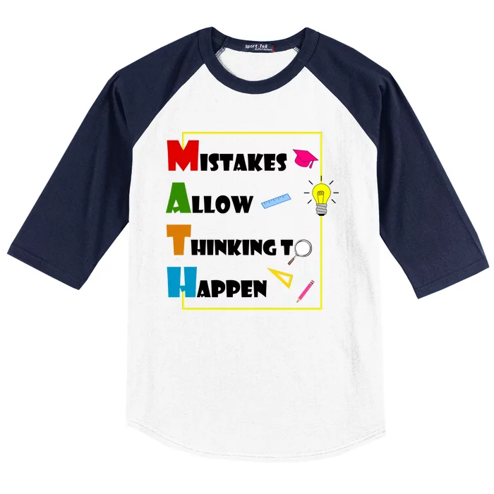 Math Mistakes Allow Thinking To Happen Baseball Sleeve Shirt