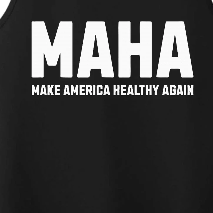 Maha Make America Healthy Again Performance Tank