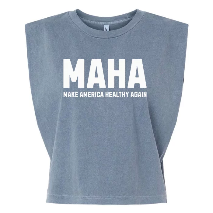 Maha Make America Healthy Again Garment-Dyed Women's Muscle Tee