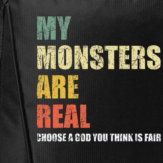 My Monsters Are Real City Backpack