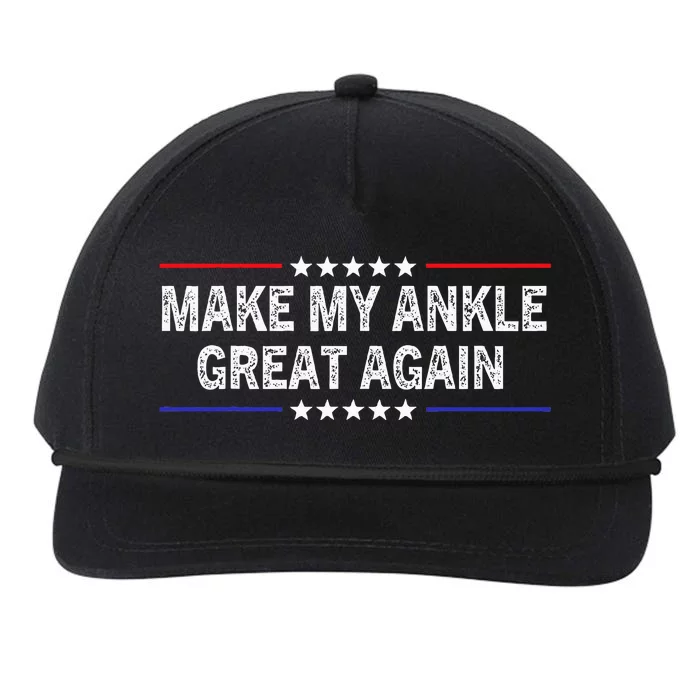 Make My Ankle Great Again Funny Surgery Injury Recovery Snapback Five-Panel Rope Hat