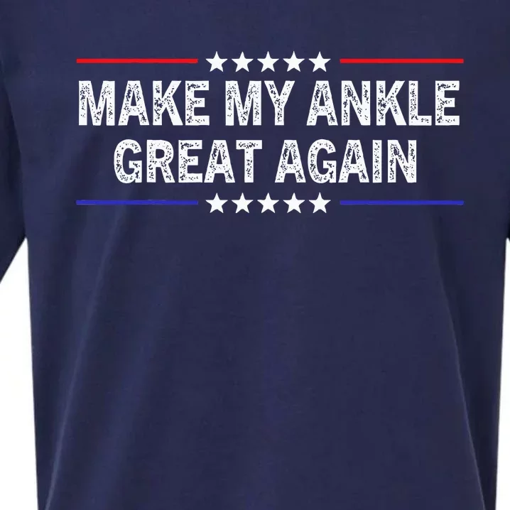 Make My Ankle Great Again Funny Surgery Injury Recovery Sueded Cloud Jersey T-Shirt