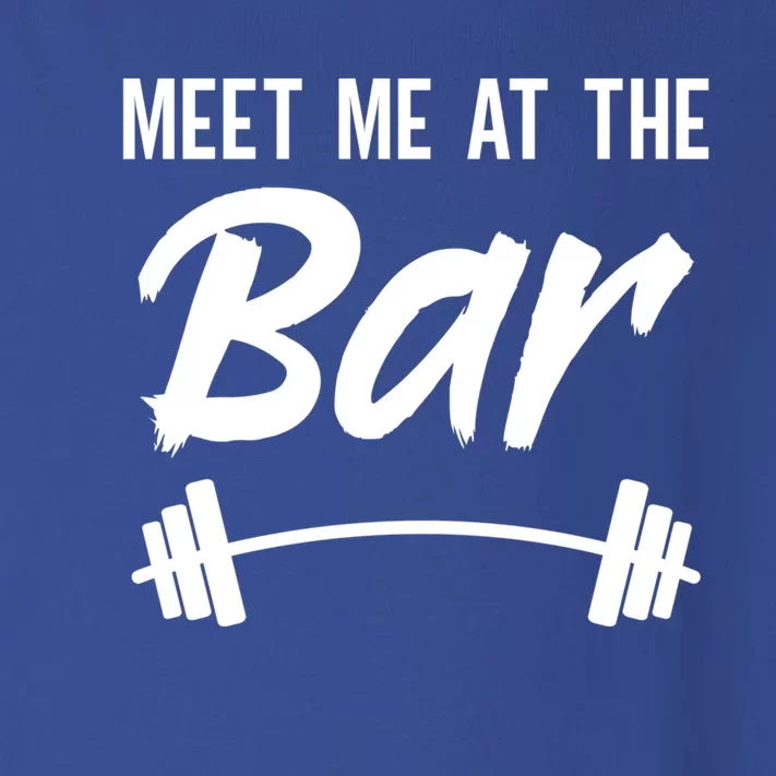 Meet Me At The Bar Funny Gym Workout Weightlifting Gift Toddler Long Sleeve Shirt